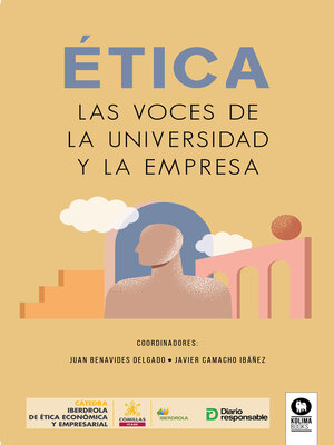 cover image of ÉTICA, Las voces de la universidad y la empresa